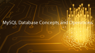 MySQL Database Concepts and Operations