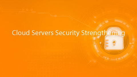 Cloud Servers Security Strengthening