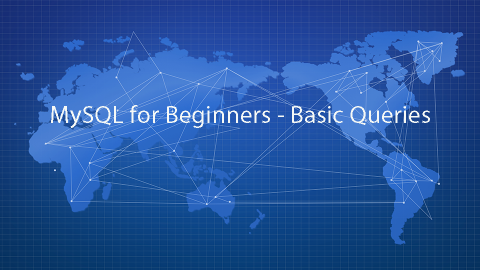 MySQL for Beginners - Basic Queries
