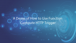 A Demo of How to Use Function Compute HTTP Trigger