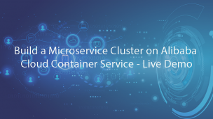 Build a Microservice Cluster on Alibaba Cloud Container Service - Live Demo