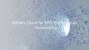 Alibaba Cloud for AWS Professionals - Networking