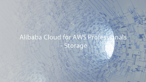 Alibaba Cloud for AWS Professionals - Storage