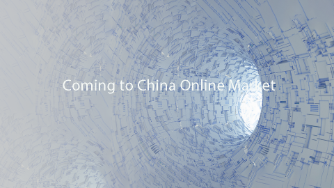 Coming to China Online Market