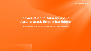 Introduction to Alibaba Cloud Apsara Stack Enterprise