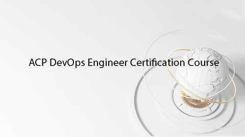 ACP DevOps Engineer Certification Course