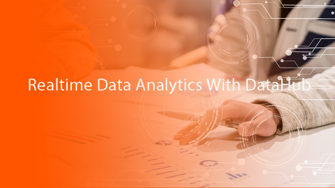 Realtime Data Analytics With DataHub