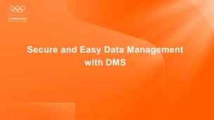 Secure and Easy Data Management with DMS