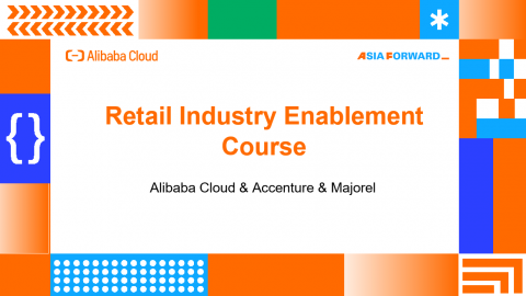 Project AsiaForward Retail Industry Enablement Course