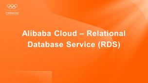 Alibaba Cloud – Relational Database Service (RDS)