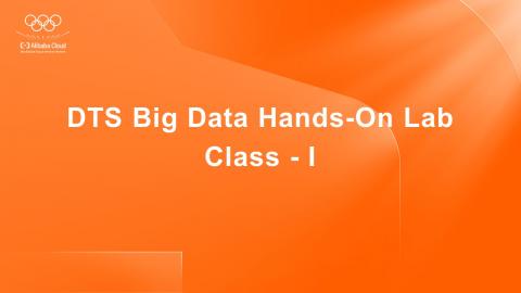 DTS Big Data Hands-On Lab Class - I