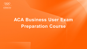ACA Business User Exam Preparation Course
