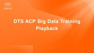 DTS ACP Big Data Training Playback - Day 2
