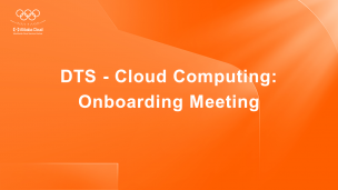 DTS - Cloud Computing: Onboarding Meeting