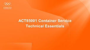 ACT85001 Container Service Technical Essentials - Courseware - En