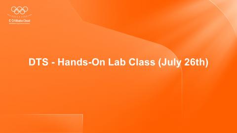 DTS - Hands-On Lab Class (July 26th)