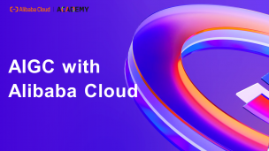 AIGC with Alibaba Cloud