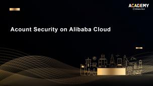 Acount Security on Alibaba Cloud