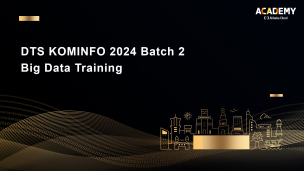 DTS KOMINFO 2024 Batch 2 Big Data Training 