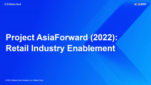 Project AsiaForward (2022): Retail Industry Enablement