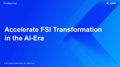 Accelerate FSI Transformation in the AI-Era