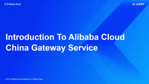 Introduction To Alibaba Cloud China Gateway Service