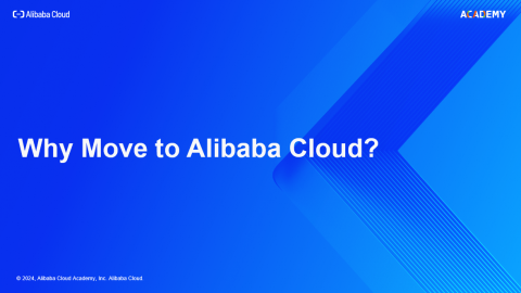 Why Move to Alibaba Cloud