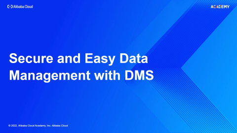 Secure and Easy Data Management with DMS