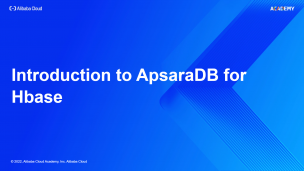 Introduction to ApsaraDB for Hbase