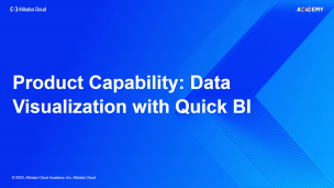 Product Capability: Data Visualization with Quick BI