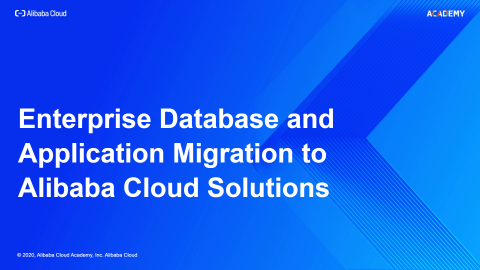 ACT84001 - Enterprise Database and Application Migration to Alibaba Cloud Solutions - EN